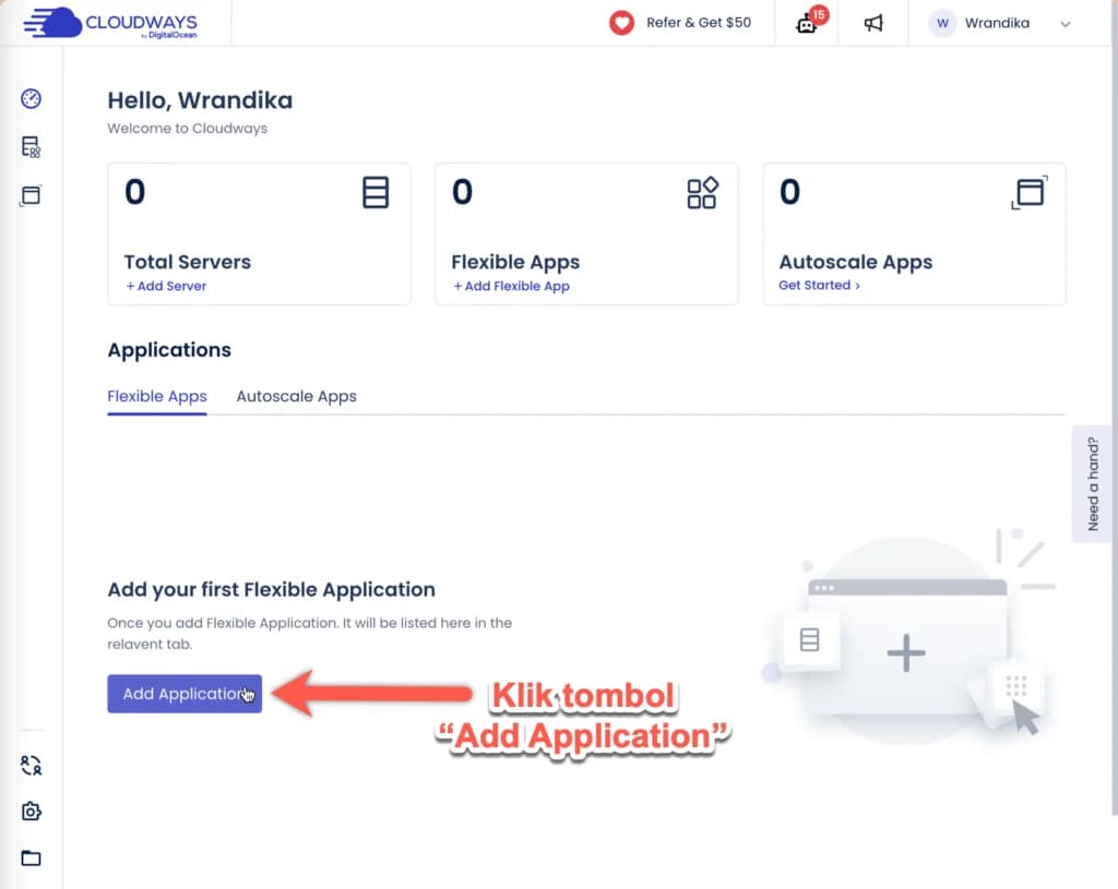 Tampilan dashboard Cloudways dengan tombol Add Application Tampilan dashboard Cloudways dengan tombol Add Application